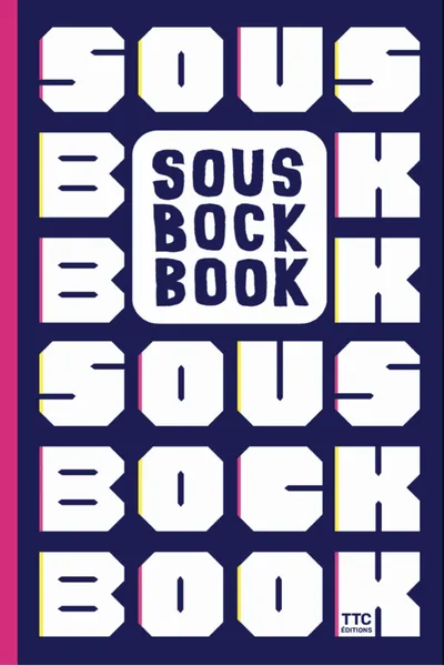Sous Bock Book — Collectif & Laurent Lolmède